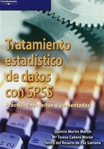 TRATAMIENTO ESTADÍSTICO DE DATOS CON SPSS. PRÁCTICAS RESUELTAS Y COMENTADAS