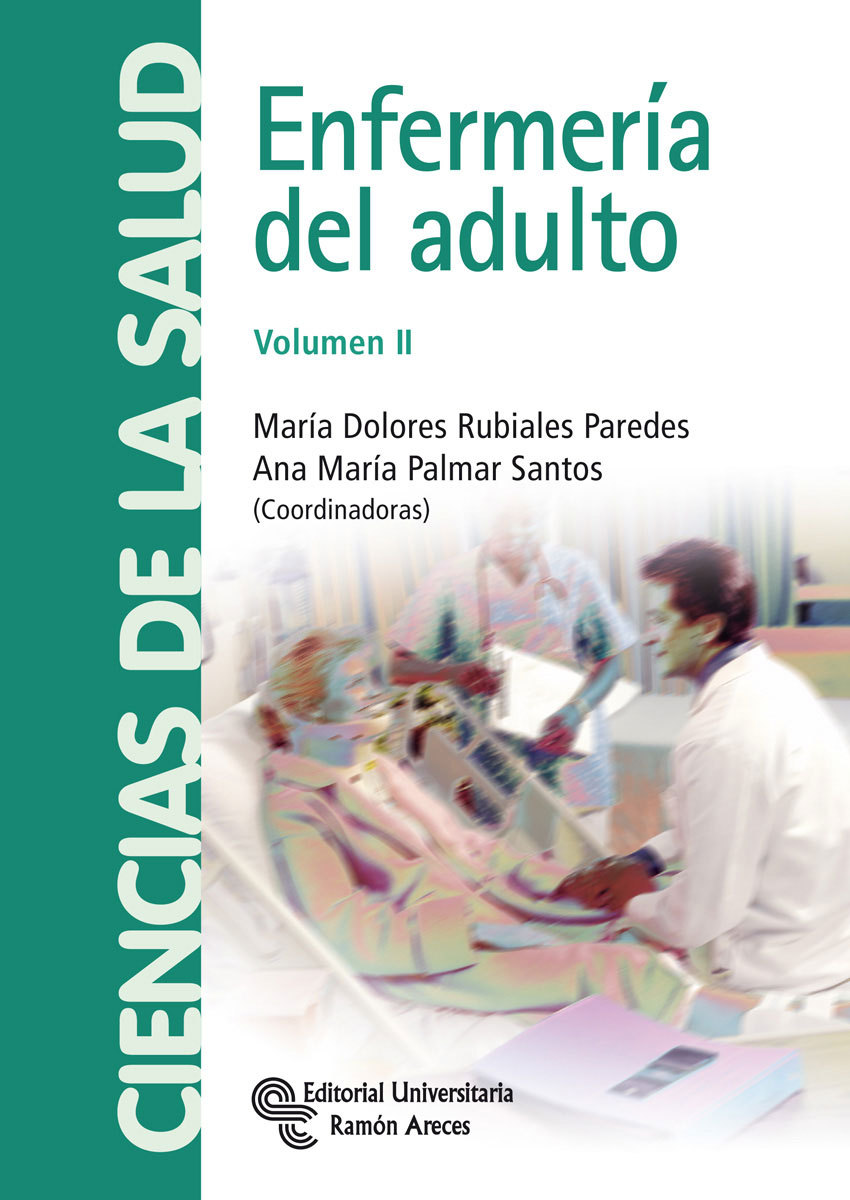 ENFERMERÍA DEL ADULTO.VOLUMEN II