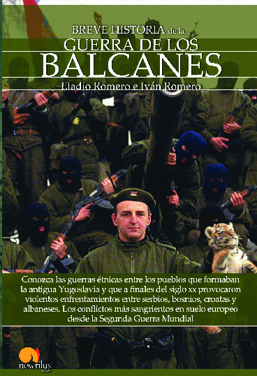 BREVE HISTORIA  DE LA GUERRA DE LOS BALCANES