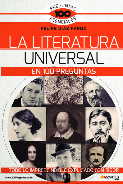 LA LITERATURA UNIVERSAL EN 100 PREGUNTAS