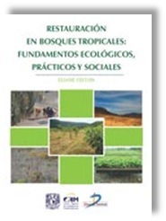 RESTAURACIÓN DE BOSQUES TROPICALES