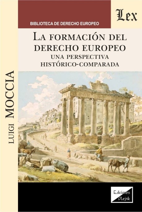 FORMACION DEL DERECHO EUROPEO. UNA