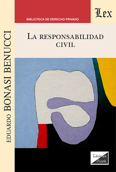 RESPONSABILIDAD CIVIL, LA