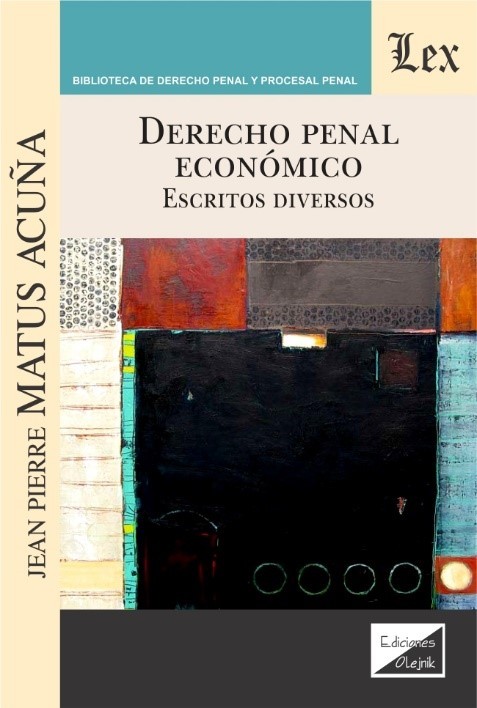 DERECHO PENAL ECONÓMICO. ESCRITOS DIVERSOS