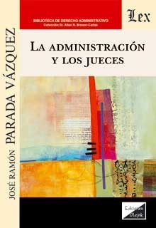 ADMINISTRACIÓN Y LOS JUECES