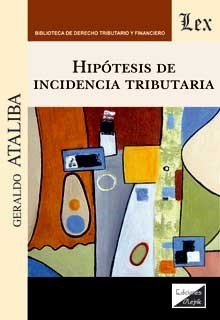 HIPÓTESIS DE INCIDENCIA TRIBUTARIA