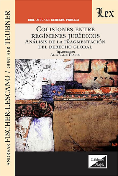 COLISIONES ENTRE REGÍMENES JURÍDICOS. ANALSIS DE LA