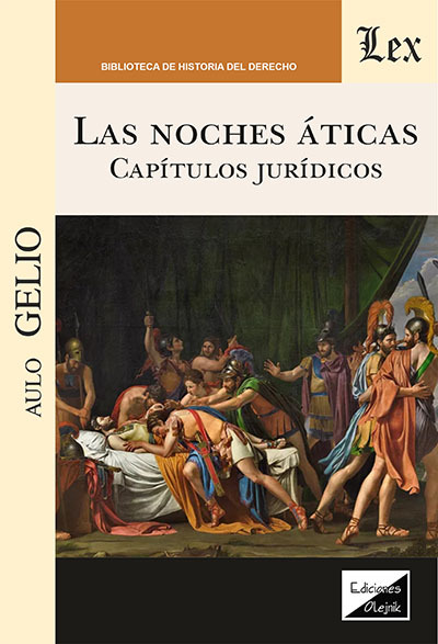 NOCHES ÀTICAS. CAPÍTULOS JURÍDICOS