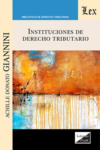 INSTITUCIONES DE DERECHO TRIBUTARIO