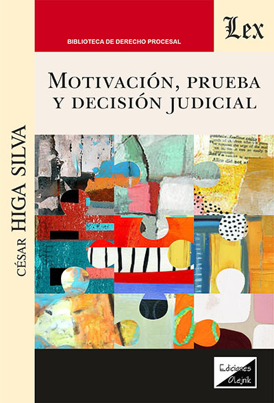MOTIVACION, PRUEBA Y DECISION JUDICIAL