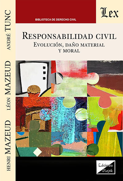 RESPONSABILIDAD CIVIL. EVOLUCIÓN, DAÑO MATERIAL Y MORAL