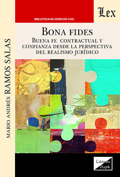 BONA FIDES BUENA FE CONTRACTUAL Y CONFIANZA DESDE LA PERSPECTIVA DEL REALISMO JURIDICO