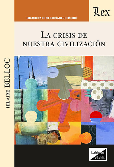 CRISIS DE NUESTRA CIVILIZACIÓN, LA
