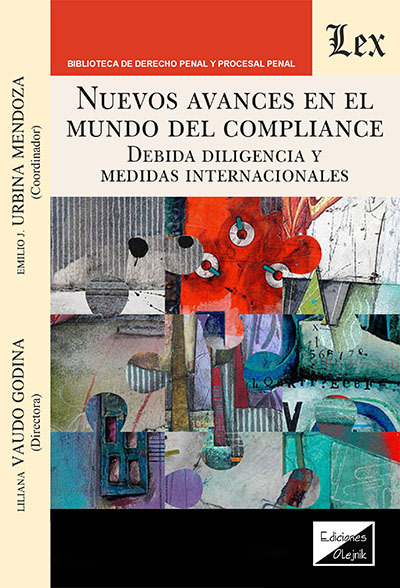 NUEVOS AVANCES EN EL MUNDO DEL COMPLIANCE. DEBIDA DILIGENCIA Y MEDIDAS INTERNACIONALES