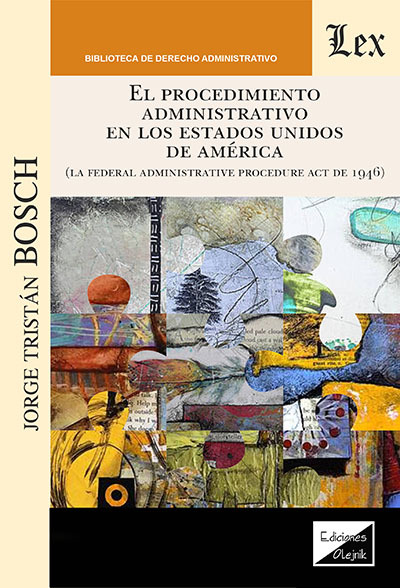 PROCEDIMEINTO ADMINISTRATIVO EN LOS ESTADOS UNIDOS DE AMÈRICA. EL