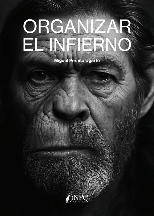 ORGANIZAR EL INFIERNO