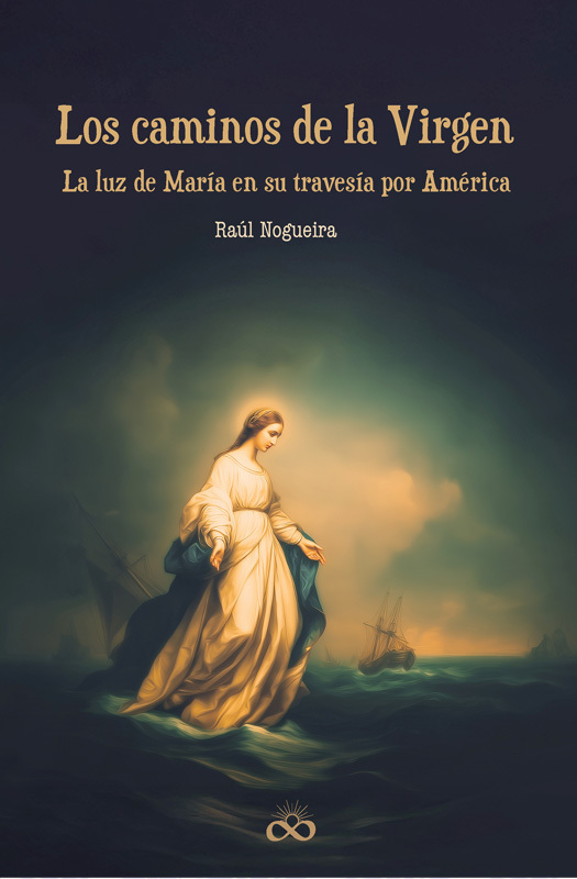 LOS CAMINOS DE LA VIRGEN